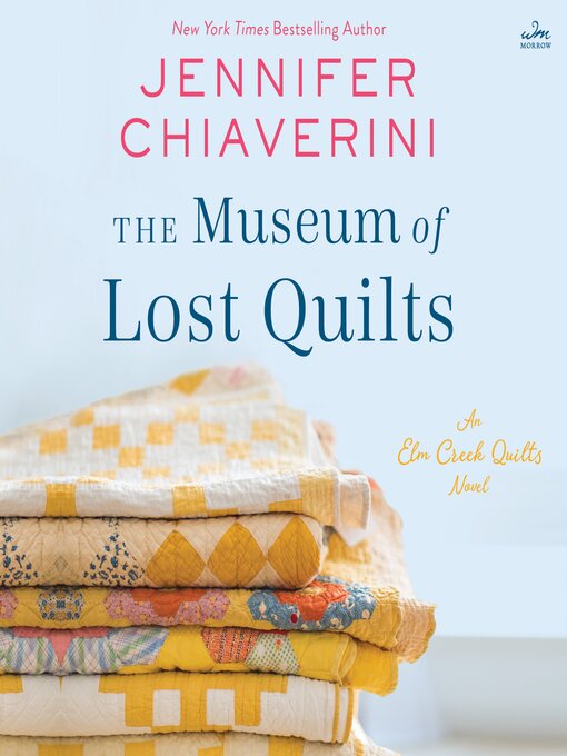 Title details for The Museum of Lost Quilts by Jennifer Chiaverini - Wait list
